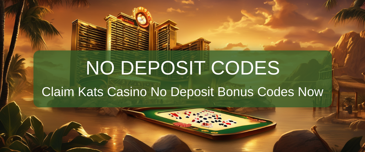 Kats Casino Bonuses - Kats Casino No Deposit Bonus Codes 2026 | US